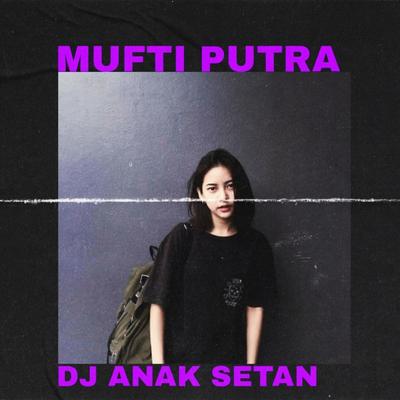DJ ANAK SETAN's cover