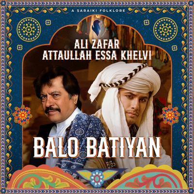 Balo Batiyan (feat. Atta Ullah Khan Esakhelvi)'s cover