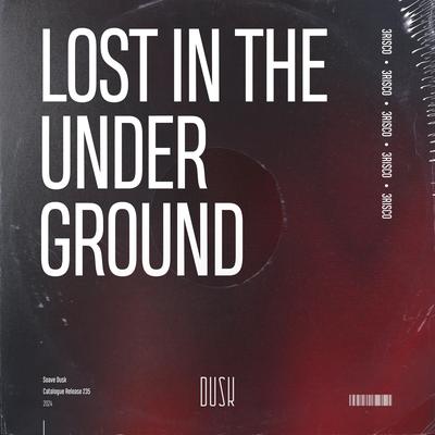 Lost In The Underground By 3risco's cover