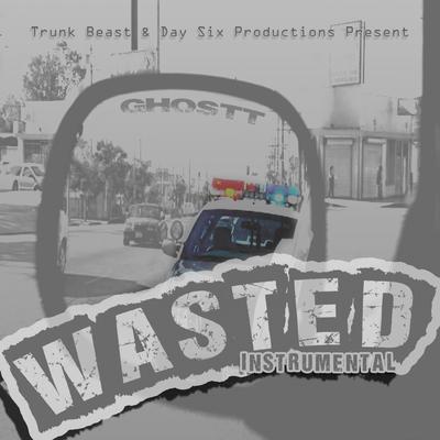 Wasted (Instrumental)'s cover