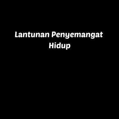 Lantunan Penyemangat Hidup's cover