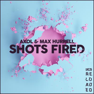 Shots Fired By Max Hurrell, Axol's cover