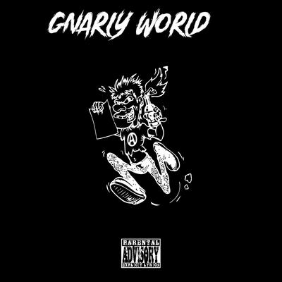 Gnarly World's cover