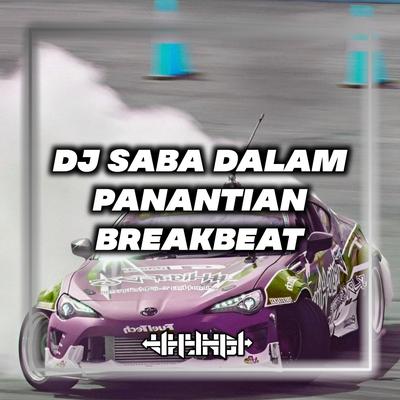 DJ Saba Dalam Panantian Breakbeat's cover
