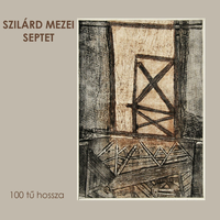 Szilárd Mezei Septet's avatar cover