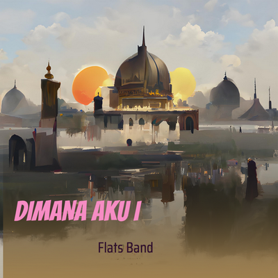 DIMANA AKU I's cover