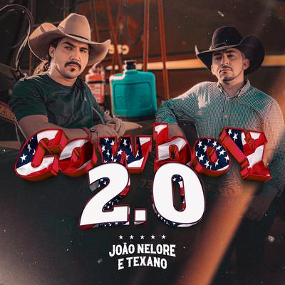 Cowboy 2.0 By João Nelore & Texano's cover