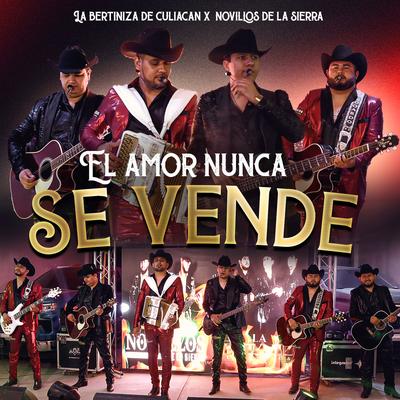 El Amor Nunca Se Vende's cover