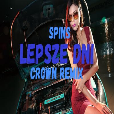 Lepsze Dni (Crown Remix)'s cover