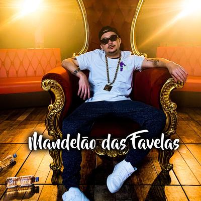 Mandelão das Favelas By MC Japa's cover