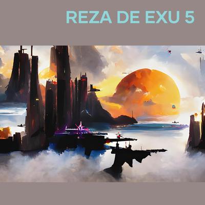 Reza de Exu 5 By Oke Aro's cover