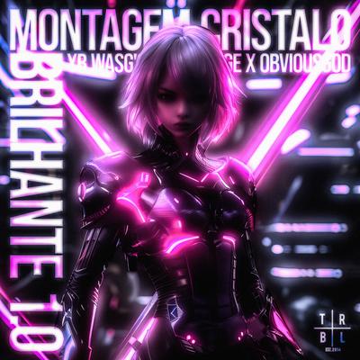 Montagem Cristalo Brilhante 1.0 By Yb Wasg'ood, GRVDGE, Obviousgod's cover