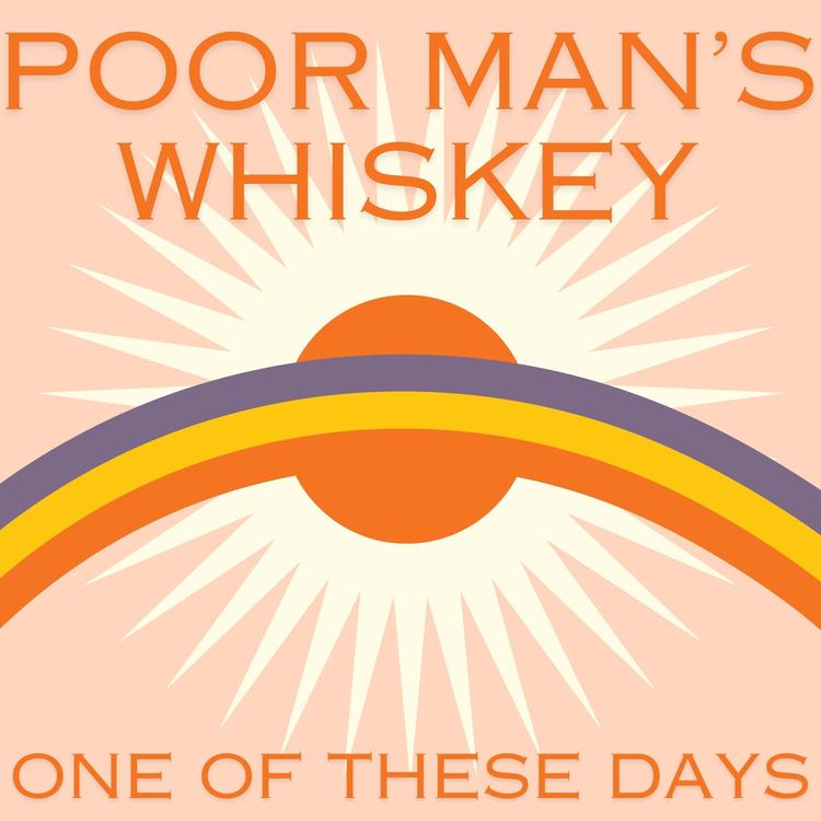 Poor Man's Whiskey's avatar image