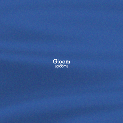 Gloom By Mumblo's cover