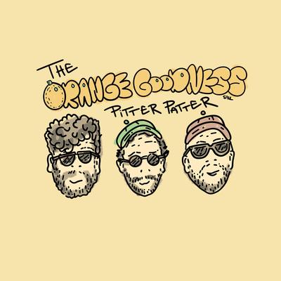 Pitter Patter By The Orange Goodness's cover