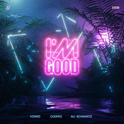 I'm Good (Blue) By Vowed, Coopex, Ali Schwartz's cover