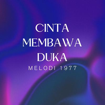 CINTA MEMBAWA DUKA's cover