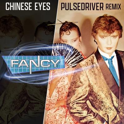 Chinese Eyes (Pulsedriver 80s Mix)'s cover