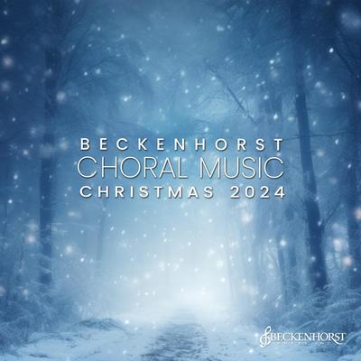 Beckenhorst Choral Music Christmas 2024's cover