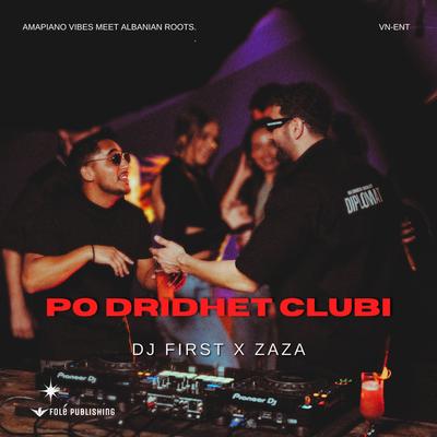 PO DRIDHET CLUBI By DJ first, Zaza's cover