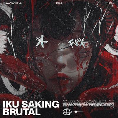 IKU SAKING BRUTAL's cover