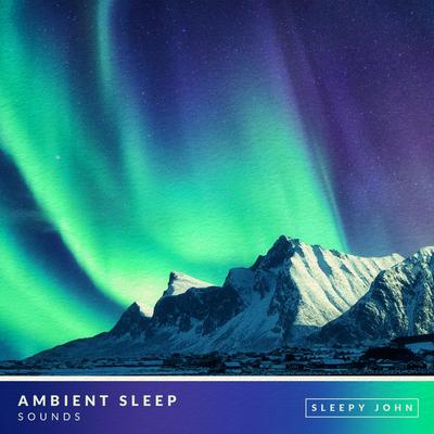 Ambient Sleep Sounds (Mindfulness & Relaxation)'s cover