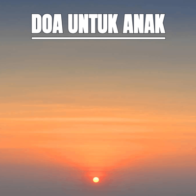 Doa Untuk Anak's cover