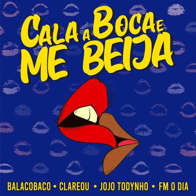 Cala a Boca e Me Beija (Ao Vivo)'s cover