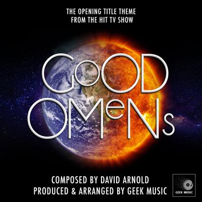 Good Omens : Opening Title Theme By Geek Music's cover