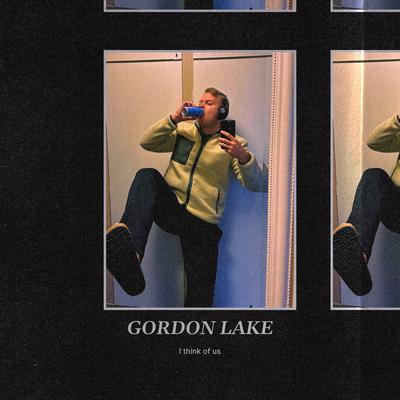 I think of us By Gordon Lake's cover