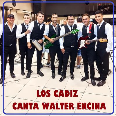 Los Cadiz Canta Walter Encina's cover
