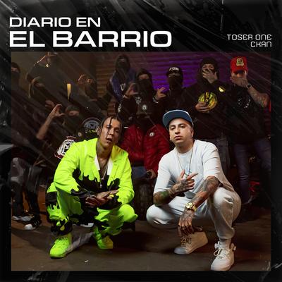 Diario en el Barrio By Toser One, C-Kan's cover