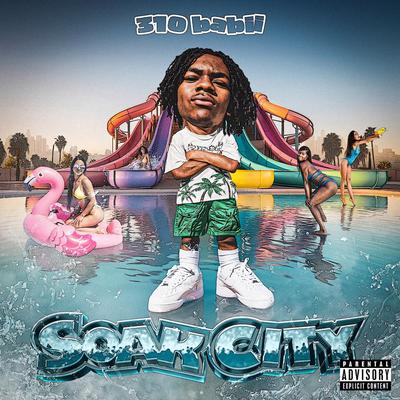 soak city (do it) By 310babii's cover