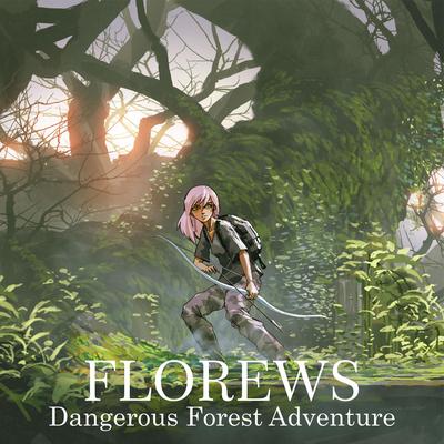 Dangerous Forest Adventure By Florews's cover