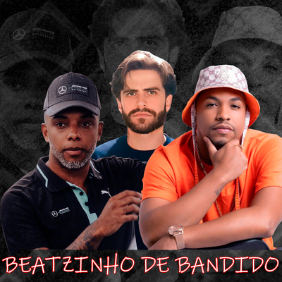 Beatzinho de Bandido's cover