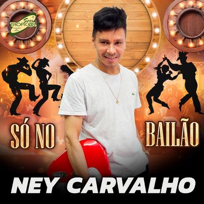 Ney Carvalho's cover