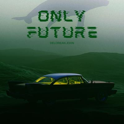Only Future's cover