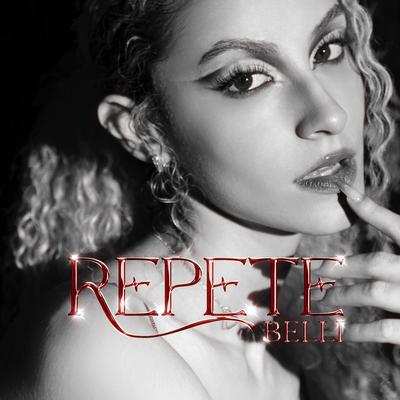 REPETE By BELLI's cover