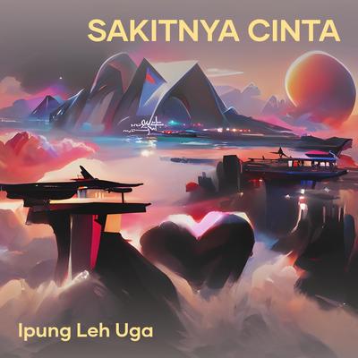 SAKITNYA CINTA (Acoustic)'s cover