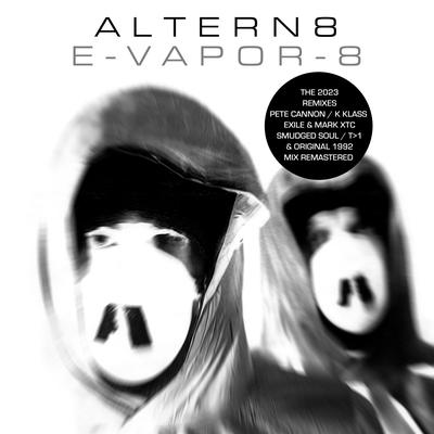 E-Vapor 8 (K-KLASS Remix) By Altern 8, K-Klass's cover