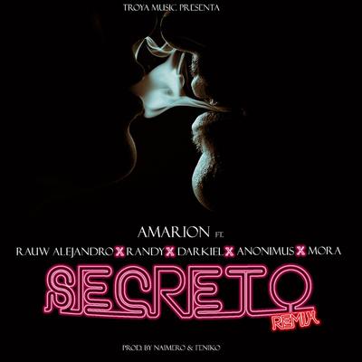 Secreto (Remix) By Amarion, Rauw Alejandro, Randy, Darkiel, Anonimus, Mora's cover