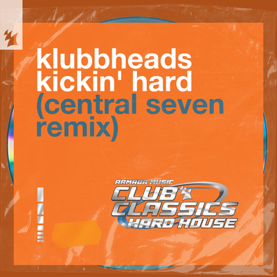 Kickin' Hard (Central Seven Extended Remix)'s cover