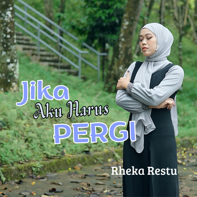 Jika Aku Harus Pergi's cover