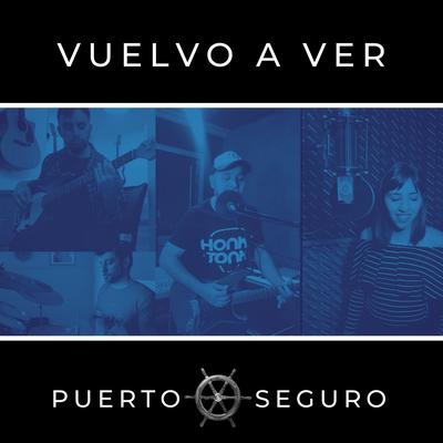Vuelvo a Ver By Puerto Seguro's cover