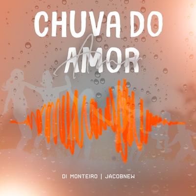 Chuva do Amor By Jacobnew, Di Monteiro's cover