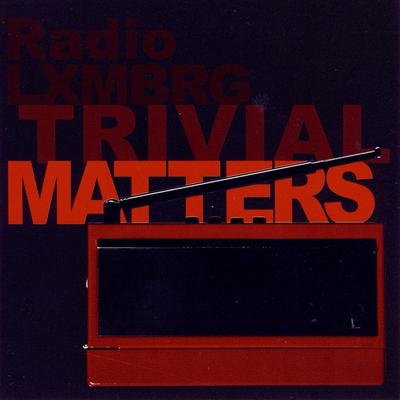 Radio LXMBRG's cover