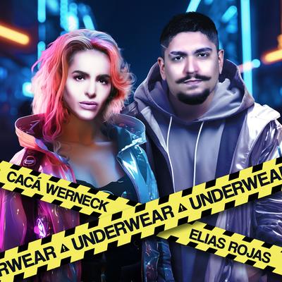 Underwear By Elias Rojas, Caca Werneck's cover