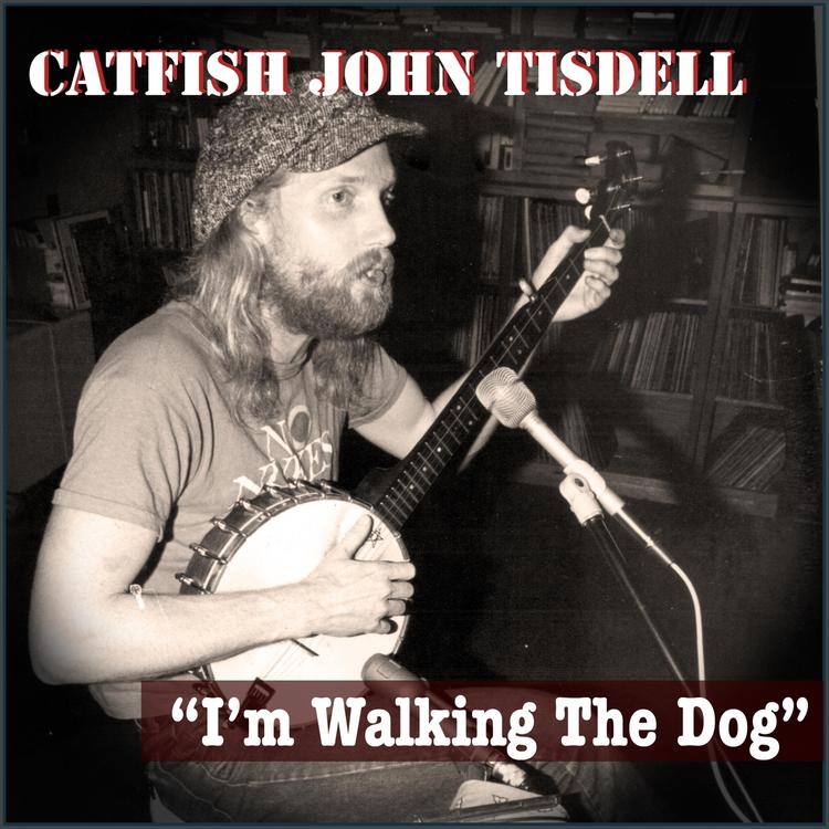 Catfish John Tisdell's avatar image