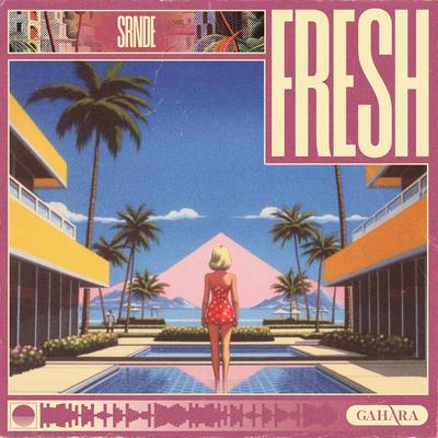 Fresh By SRNDE's cover