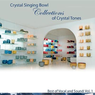 The Crystal Bowls Collection's cover